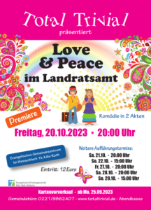 Read more about the article 25 Jahre TotalTrivial mit “Love & Peace im Landratsamt”