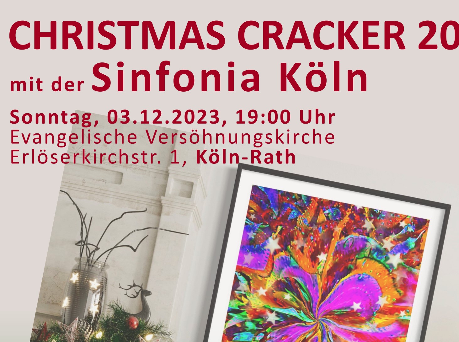 Read more about the article Christmas Cracker 2023 – 1. Advent, 19 Uhr, Versöhnungskirche Rath-Heumar 19 Uhr