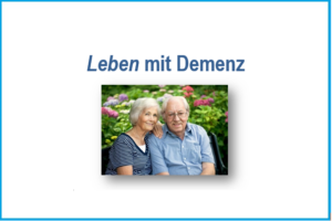 Read more about the article Schulungskurs „Leben mit Demenz“