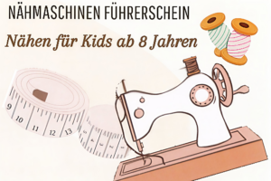 Mehr über den Artikel erfahren Neues Angebot: Nähmaschinenführerschein für Kids